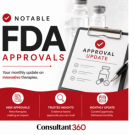 Notable FDA Approvals